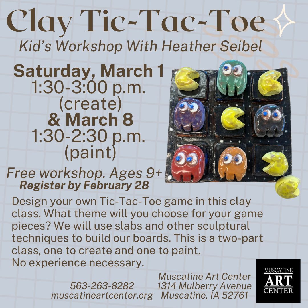 Clay Tic-Tac-Toe Boards with Miss Heather - March 1 & March 8 - Ages 9+ Image