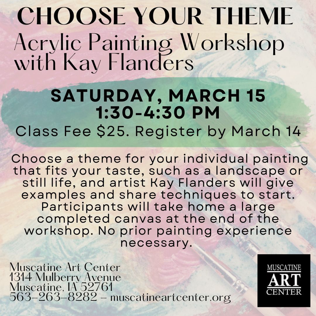 Adult Studio: "Choose Your Theme" Acrylic Painting with Kay Flanders - March 15 Image