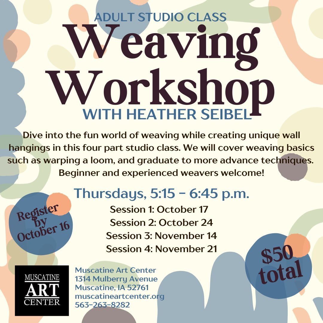 Adult Studio: Weaving Workshop with Heather Seibel - October 17 & 24, November 14 & 21 Image